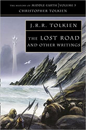 The Lost Road & Other Writings