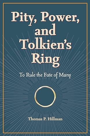 Pity, Power and Tolkien's Ring